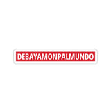 DEBAYAMONPALMUNDO Sticker